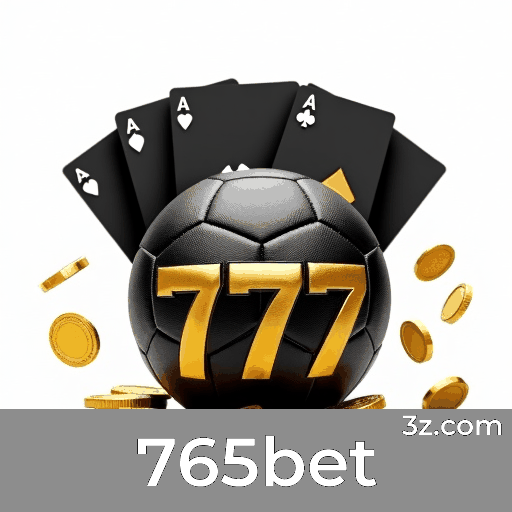 765bet: Seu Cassino Online Confiável e Seguro